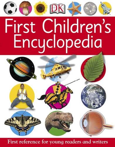First Children's Encyclopedia (First Reference) von DK Children