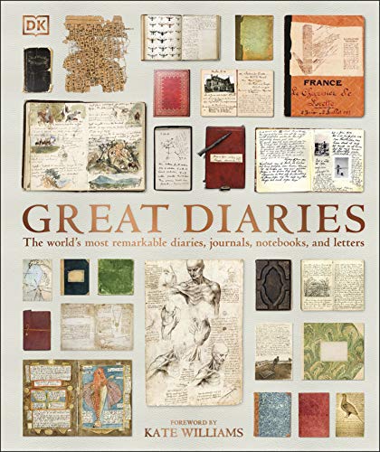 Great Diaries: The world's most remarkable diaries, journals, notebooks, and letters von DK