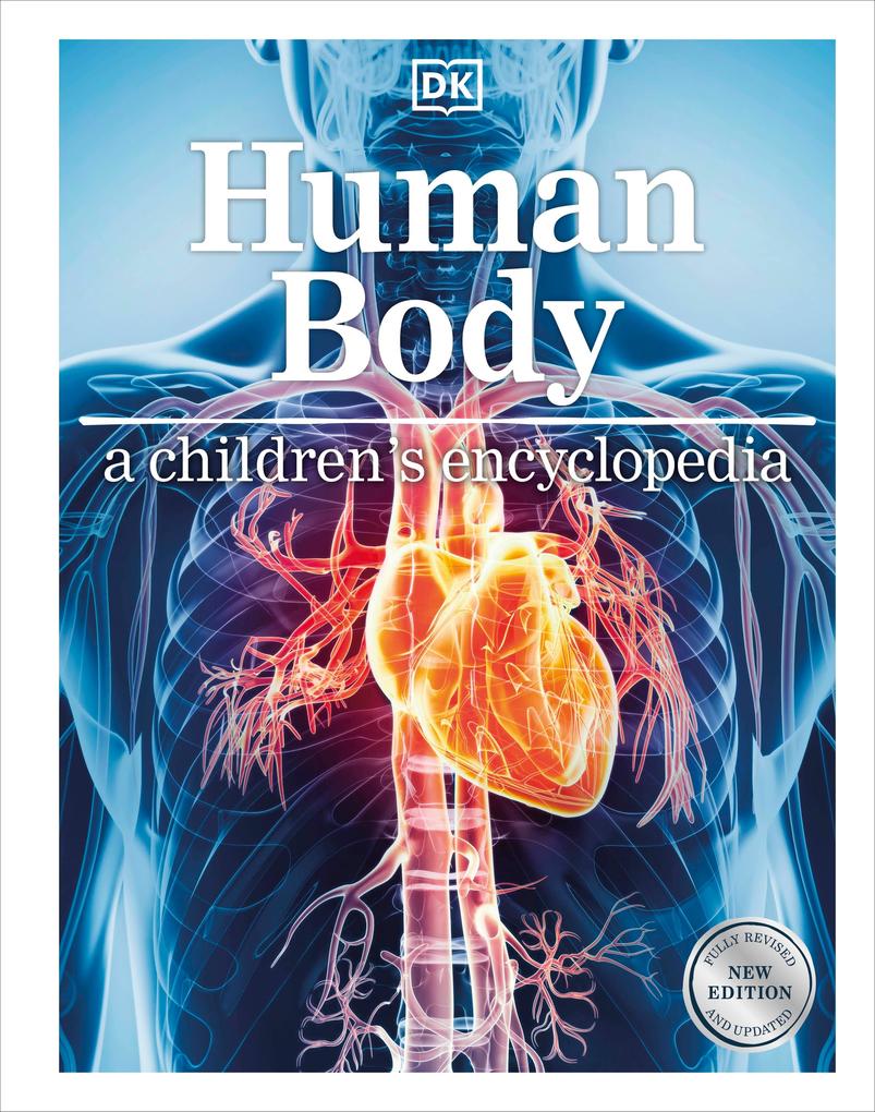 Human Body A Children's Encyclopedia von Dorling Kindersley Ltd