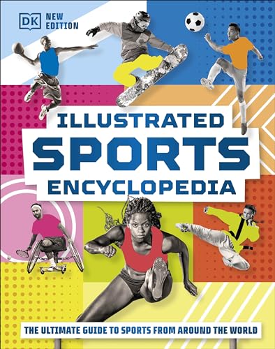 Illustrated Sports Encyclopedia: The Ultimate Guide to Sports from Around the World von DK Children