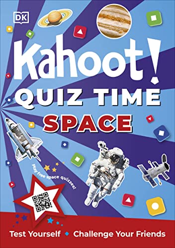 Kahoot! Quiz Time Space: 250 Trivia Questions (with QR Codes Inside for 150 Interactive Bonus Questions) – Educational Kids Quiz Book von DK