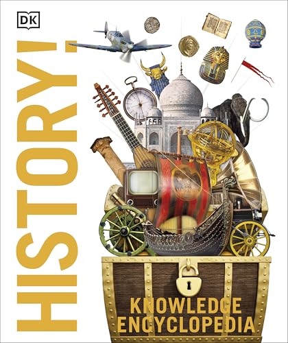 Knowledge Encyclopedia History!: The Past as You've Never Seen it Before (Knowledge Encyclopedias)