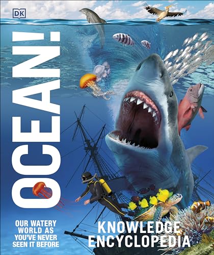 Knowledge Encyclopedia Ocean!: Our Watery World As You've Never Seen It Before (Knowledge Encyclopedias) von DK Children