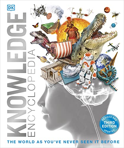 Knowledge Encyclopedia: The World as You've Never Seen it Before (DK Knowledge Encyclopedias)