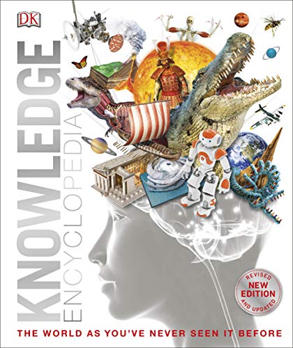 Knowledge Encyclopedia: The World as You've Never Seen It Before (Knowledge Encyclopedias)