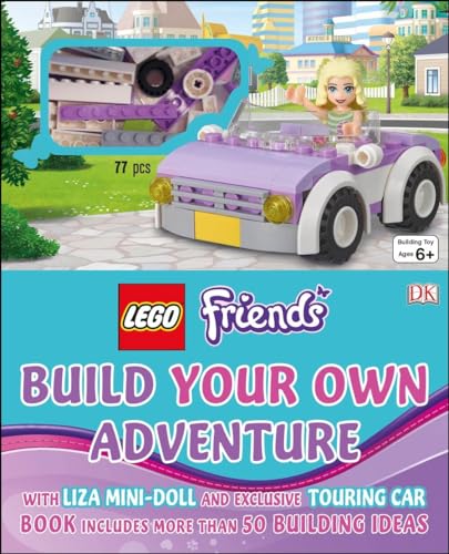 LEGO FRIENDS: Build Your Own Adventure: With Lisa Mini-Doll and Exclusive Touring Car (LEGO Build Your Own Adventure)