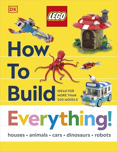 LEGO How to Build Everything! (How to Build LEGO) von DK Children