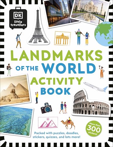 Little Travellers Landmarks of the World: Packed with puzzles, doodles, stickers, quizzes, and lots more von DK Children