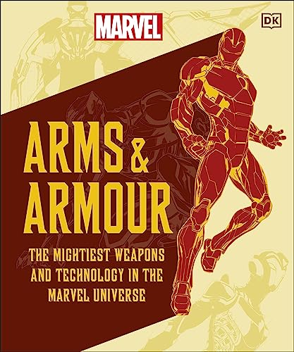 Marvel Arms and Armour: The Mightiest Weapons and Technology in the Universe (DK Bilingual Visual Dictionary) von DK