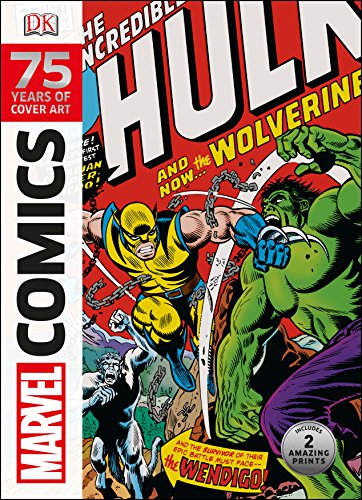 Marvel Comics 75 Years Of Cover Art: Includes 2 Amazing Prints von DK