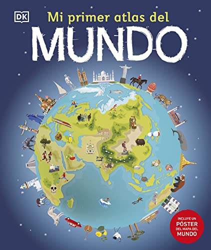 Mi primer atlas del mundo: (Incluye un póster del mapa del mundo) von DK