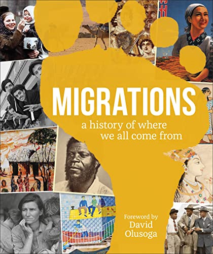 Migrations: A History of Where We All Come From von DK