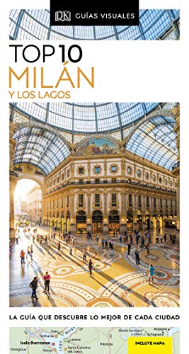 Milán y los lagos (Guías Visuales TOP 10): La guía que descubre lo mejor de cada ciudad (Guías de viaje) von DK