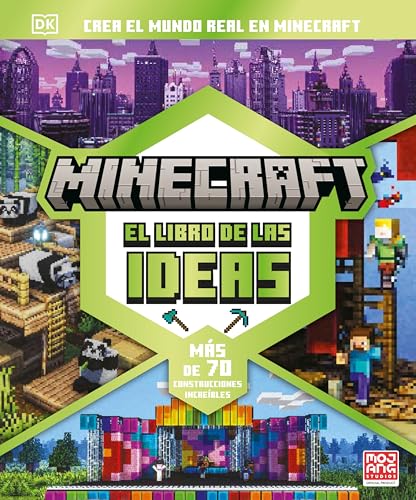 Minecraft: El libro de las ideas: Crea el mundo real en Minecraft. Más de 70 construcciones increíbles von DK