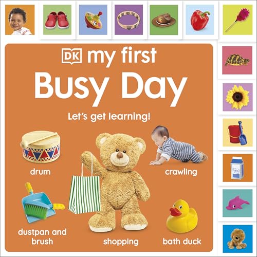 My First Busy Day: Let's Get Learning! (My First Tabbed Board Book) von DK Children
