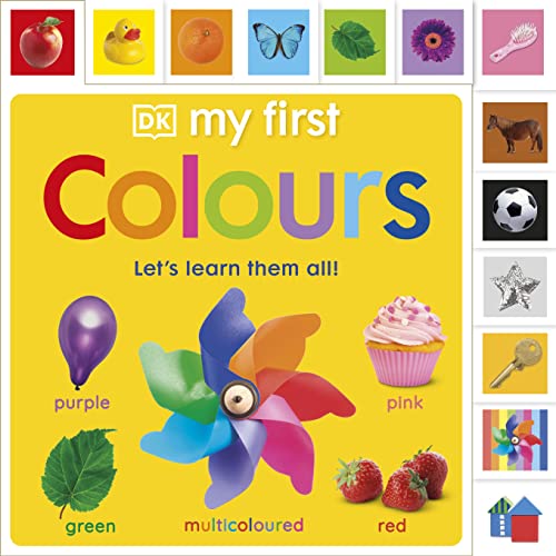 My First Colours: Let's Learn Them All! (My First Board Books) von DK