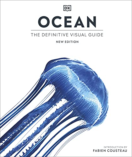 Ocean: The Definitive Visual Guide (DK Definitive Visual Encyclopedias)