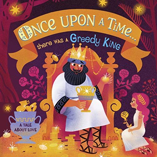 Once Upon A Time...there was a Greedy King von DK Children