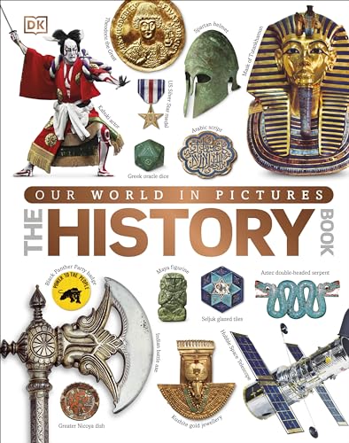 Our World in Pictures The History Book (DK Our World in Pictures)