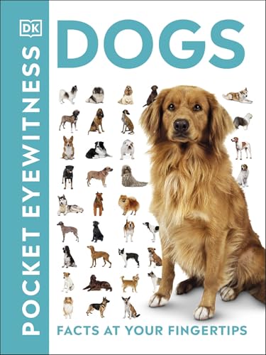 Pocket Eyewitness Dogs: Facts at Your Fingertips Pocket Eyewitness Dogs: Facts at Your Fingertips von Penguin