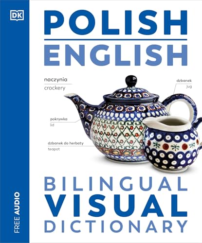 Polish-english Bilingual Visual Dictionary (Dk Bilingual Visual Dictionaries) von DK Publishing (Dorling Kindersley)