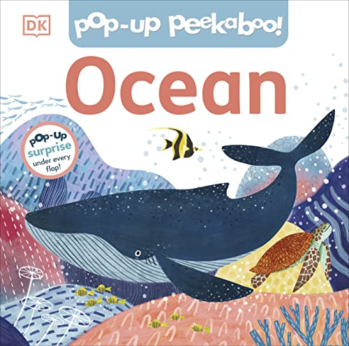 Pop-Up Peekaboo! Ocean: Pop-Up Surprise Under Every Flap!