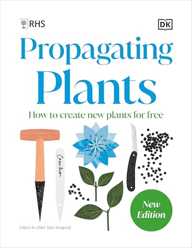 Propagating Plants: How to Grow Plants for Free von DK