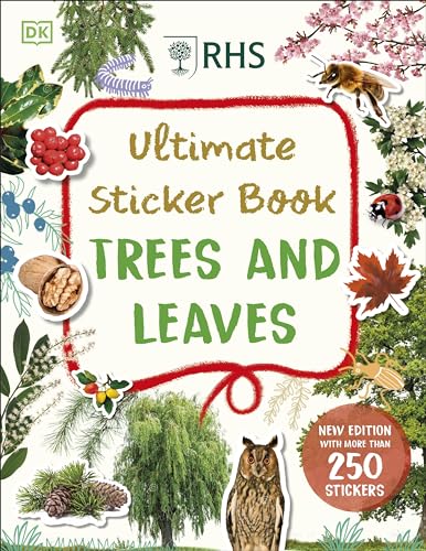 RHS Ultimate Sticker Book Trees and Leaves: New Edition with More Than 250 Stickers RHS Ultimate Sticker Book Trees and Leaves: New Edition with More Than 250 Stickers von DK Children