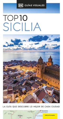 Sicilia (Guías Visuales TOP 10): La guía que descubre lo mejor de cada ciudad (Guías de viaje) von DK