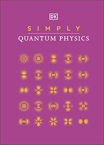 Simply Quantum Physics (DK Simply)