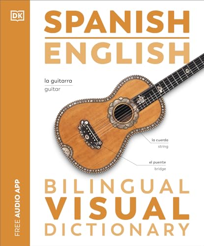 Spanish English Bilingual Visual Dictionary (DK Bilingual Visual Dictionaries) von DK