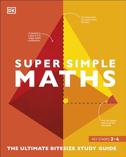 Super Simple Maths: The Ultimate Bitesize Study Guide von DK Children