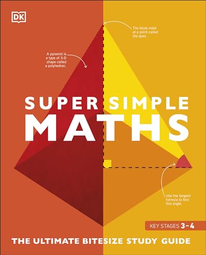 Super Simple Maths: The Ultimate Bitesize Study Guide