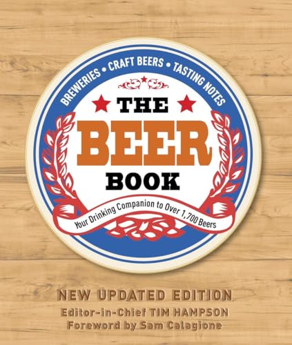 The Beer Book: Your Drinking Companion to Over 1,700 Beers von DK
