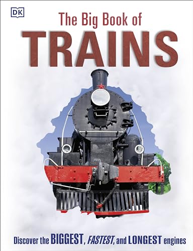 The Big Book of Trains (DK Big Books) von DK