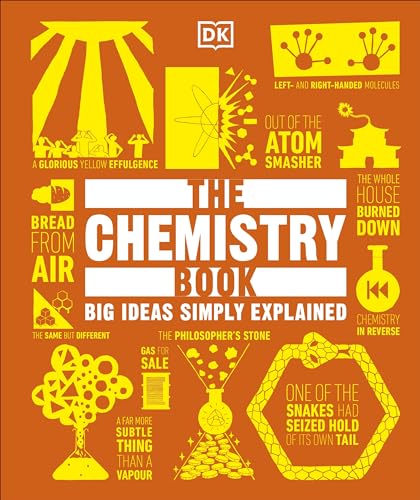 The Chemistry Book: Big Ideas Simply Explained (DK Big Ideas)