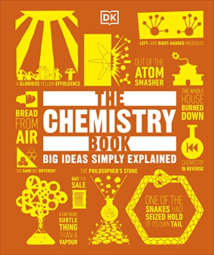 The Chemistry Book: Big Ideas Simply Explained (DK Big Ideas)