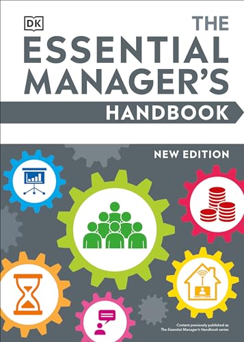The Essential Manager's Handbook (DK Essential Managers)