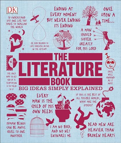 The Literature Book: Big Ideas Simply Explained (DK Big Ideas)