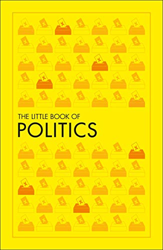 The Little Book of Politics (Big Ideas)