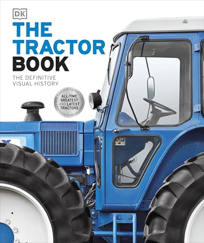 The Tractor Book: The Definitive Visual History von DK