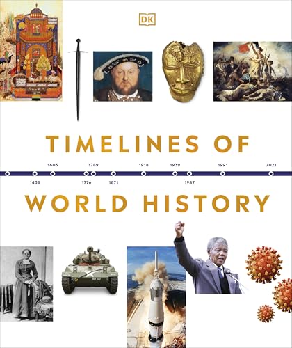 Timelines of World History (DK Timelines)