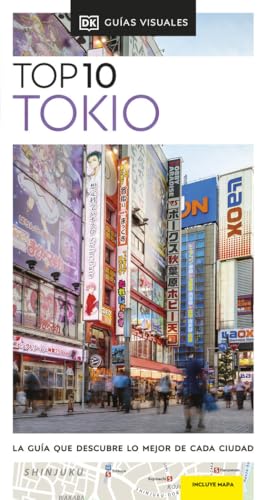 Tokio (Guías Visuales TOP 10): La guía que descubre lo mejor de cada ciudad (Guías de viaje) von DK