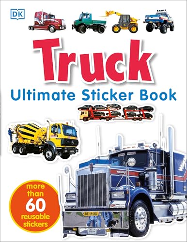 Ultimate Sticker Book: Truck: Over 60 Reusable Full-Color Stickers