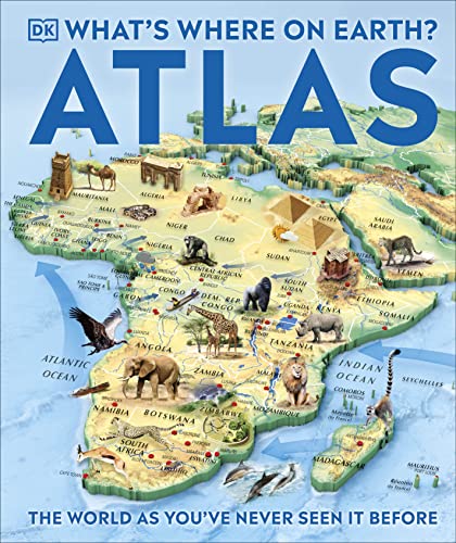 What's Where on Earth? Atlas: The World as You've Never Seen It Before! (DK Where on Earth? Atlases) von DK Children