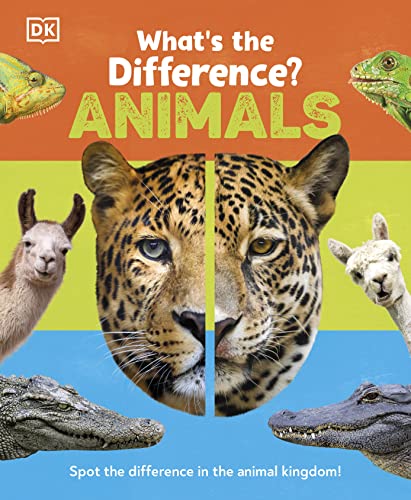 What's the Difference? Animals: Spot the difference in the animal kingdom! von DK Children