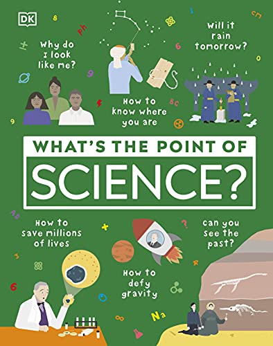 What's the Point of Science? von DK