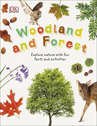 Woodland and Forest: Explore Nature with Fun Facts and Activities (Nature Explorers)