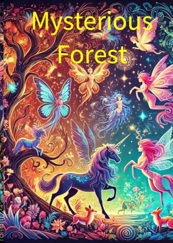 Mysterious Forest von Independently published