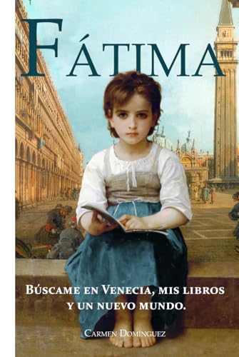 FATIMA: Novela de ficción histórica y aventuras, explora la identidad femenina, su gusto por los libros y encontrar su sentido de vida. Se sitúa entre ... y México, en el renacimiento y la conquista. von Independently published